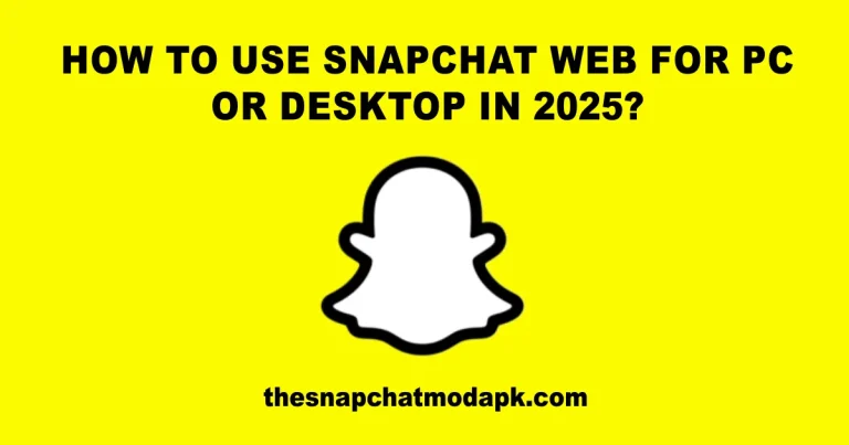 Snapchat Web 2025